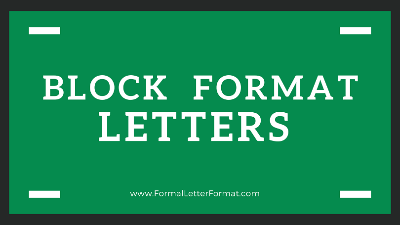Block Format Letter Template, Sample and Example of Block Format Letters