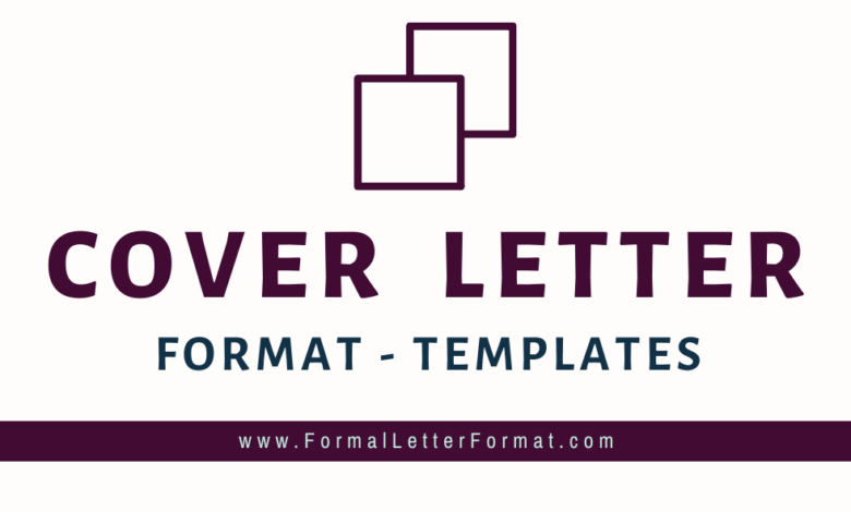 Photo of Cover Letters Format, Samples and Template – Everything about Writing a Winning Cover Letter 